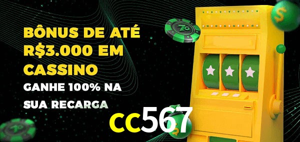 cc567 melhor bônus de depósito